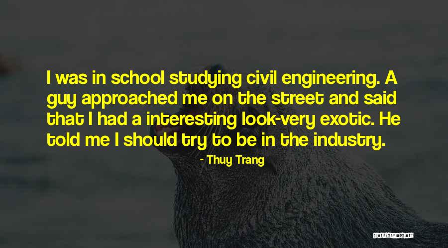 School Engineering Quotes By Thuy Trang School Engineering Quotes By Thuy Trang