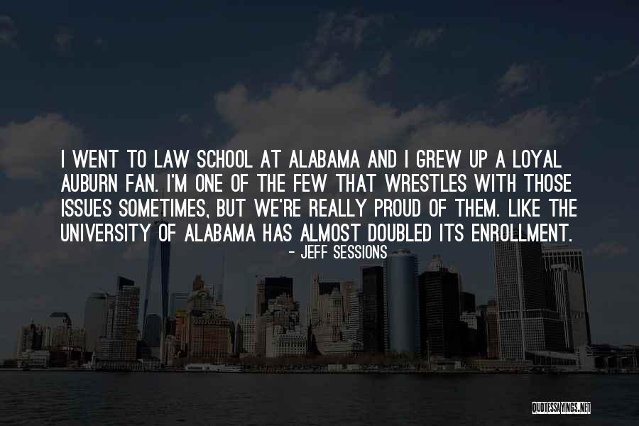 School Enrollment Quotes By Jeff Sessions