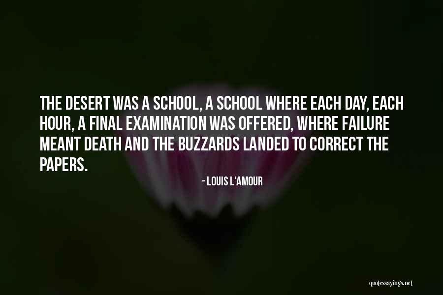 School Examination Quotes By Louis L'Amour School Examination Quotes By Louis L'Amour