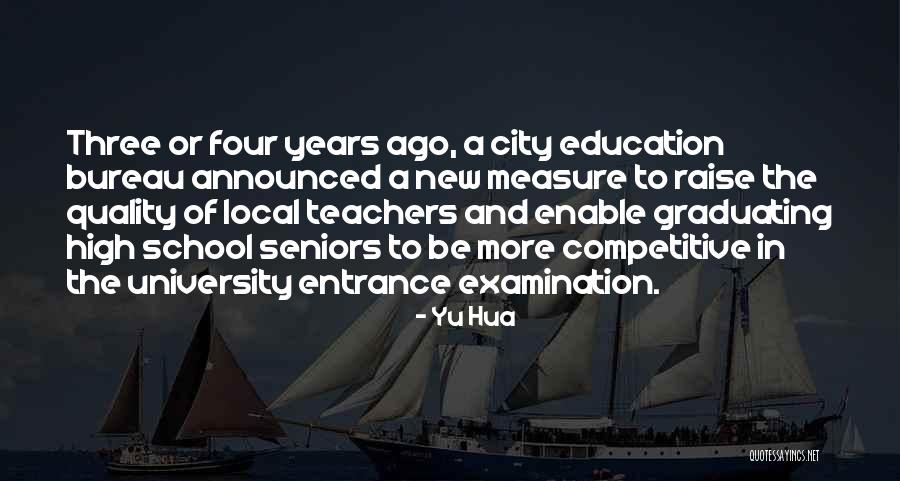 School Examination Quotes By Yu Hua School Examination Quotes By Yu Hua