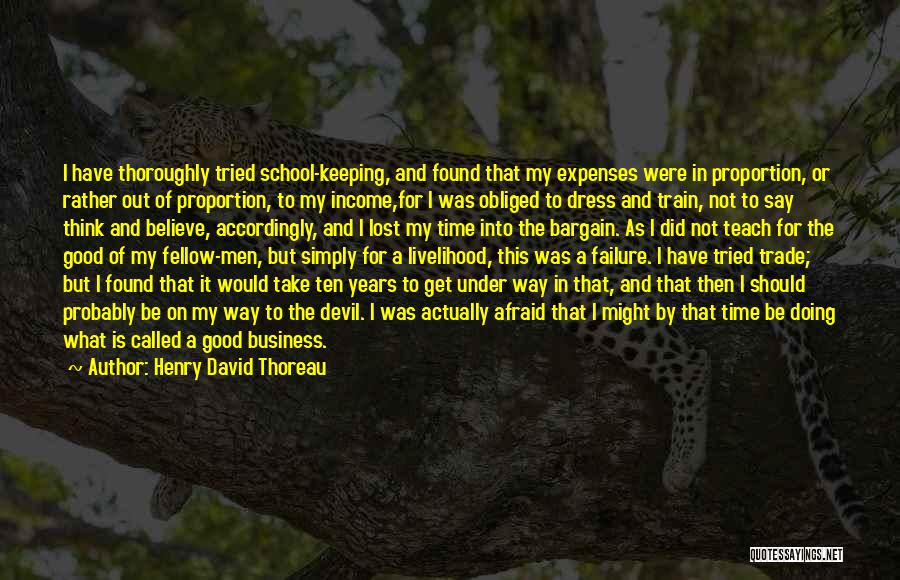 School Expenses Quotes By Henry David Thoreau