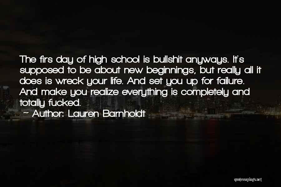 School Failure Quotes By Lauren Barnholdt