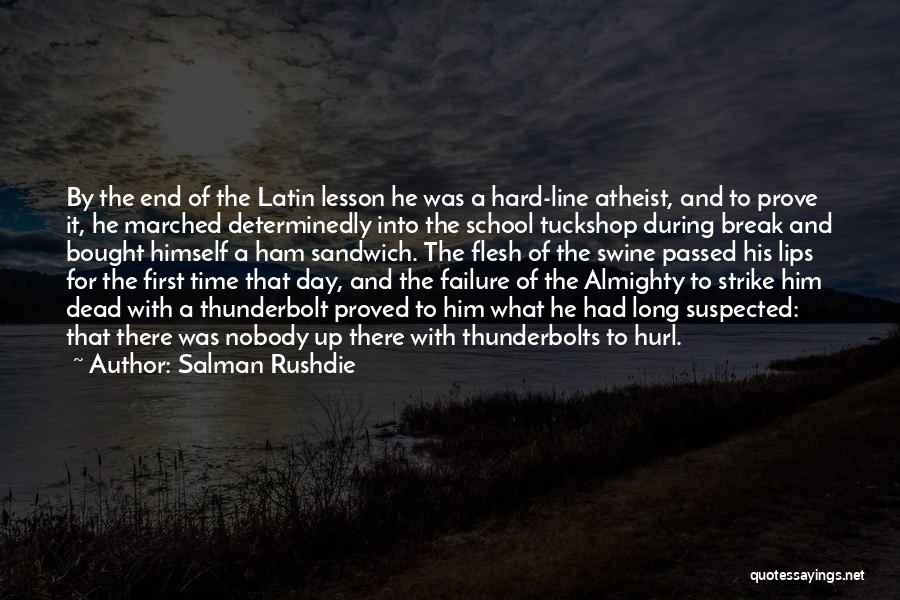 School Failure Quotes By Salman Rushdie