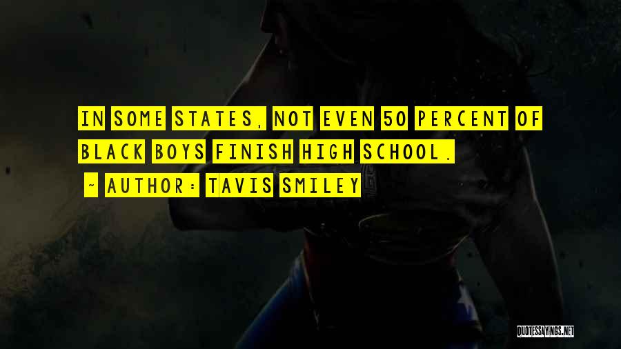 School Finish Quotes By Tavis Smiley