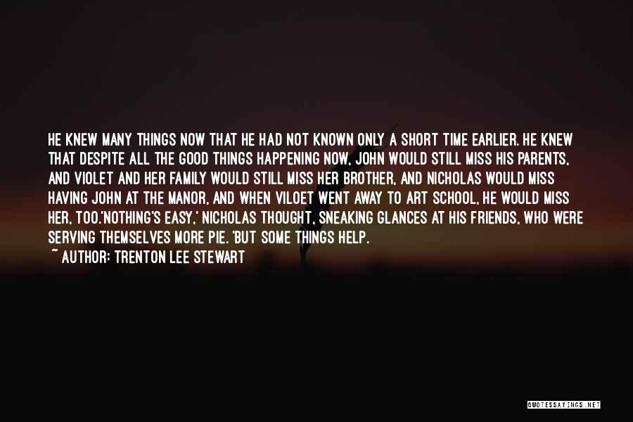 School Friends Short Quotes By Trenton Lee Stewart