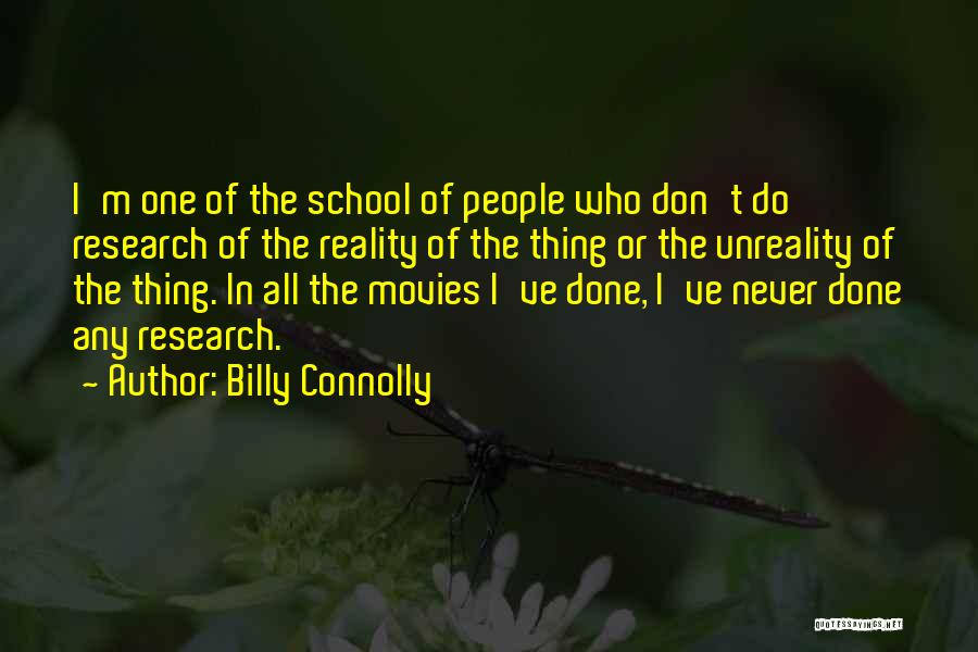 School From Movies Quotes By Billy Connolly