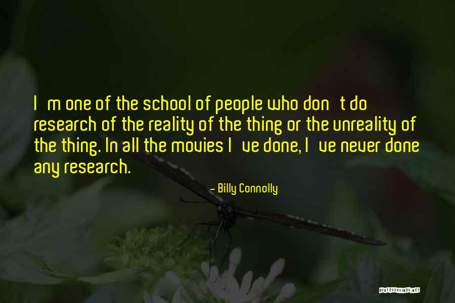 School From Movies Quotes By Billy Connolly