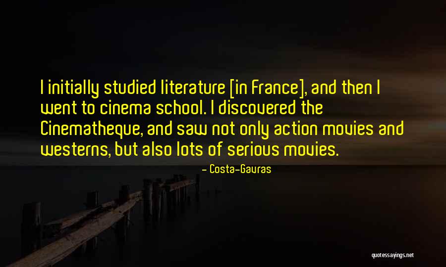 School From Movies Quotes By Costa-Gavras