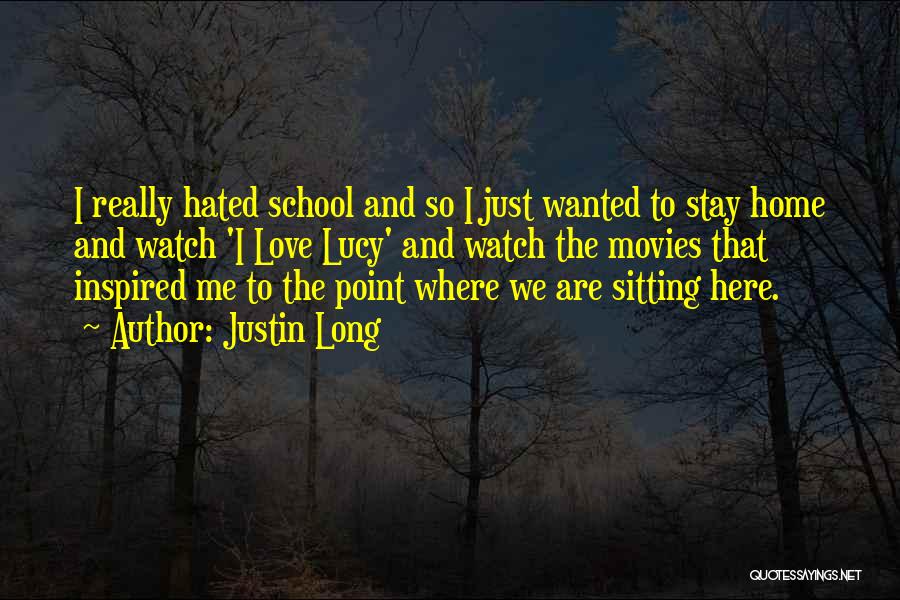 School From Movies Quotes By Justin Long