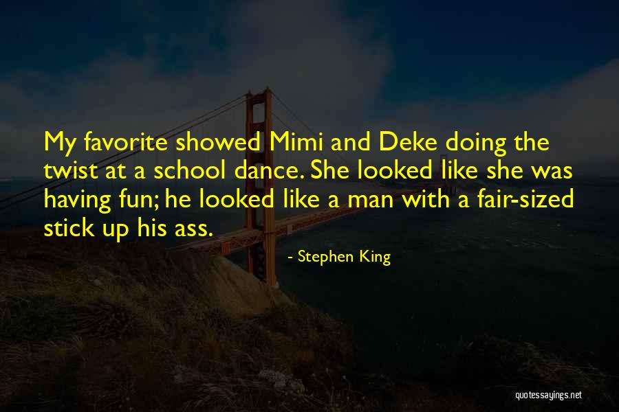 School Fun Fair Quotes By Stephen King