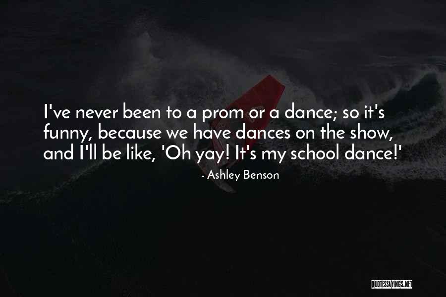 School Funny Quotes By Ashley Benson School Funny Quotes By Ashley Benson