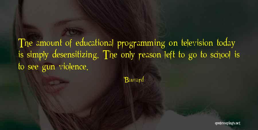 School Funny Quotes By Bauvard School Funny Quotes By Bauvard