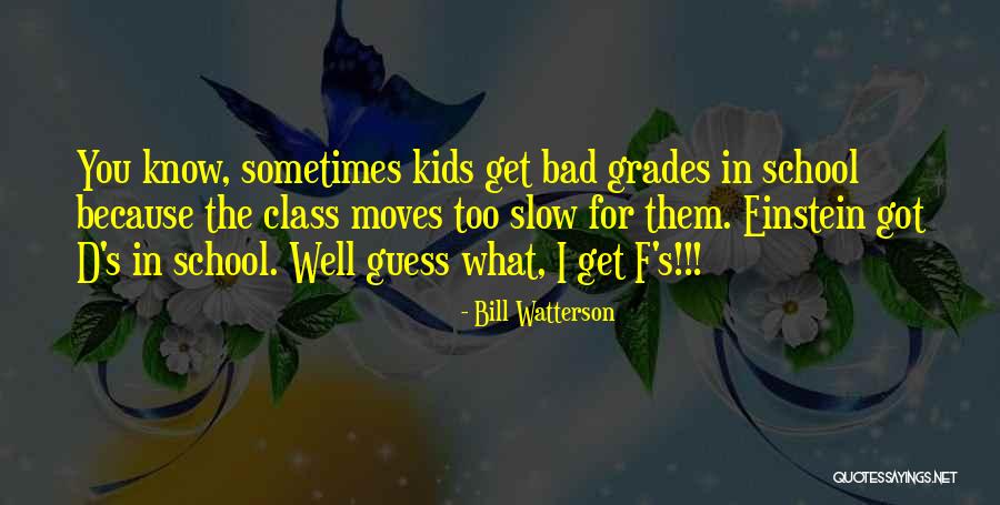 School Funny Quotes By Bill Watterson School Funny Quotes By Bill Watterson