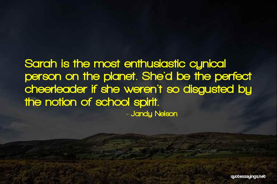 School Funny Quotes By Jandy Nelson School Funny Quotes By Jandy Nelson