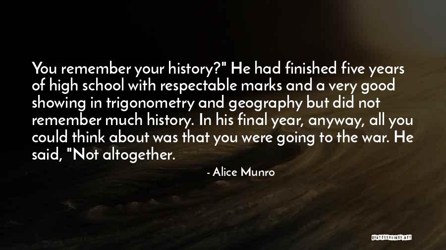 School Going Quotes By Alice Munro