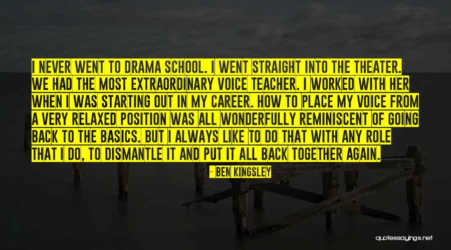 School Going Quotes By Ben Kingsley School Going Quotes By Ben Kingsley