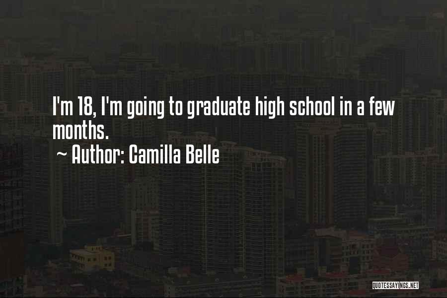 School Going Quotes By Camilla Belle