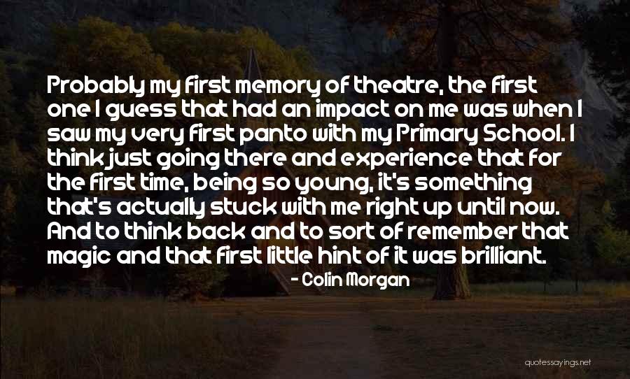 School Going Quotes By Colin Morgan