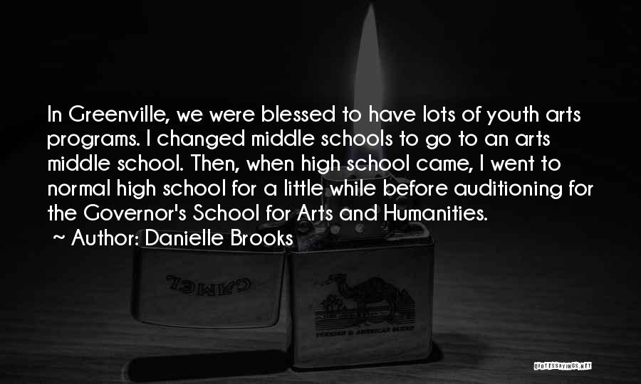 School Governor Quotes By Danielle Brooks