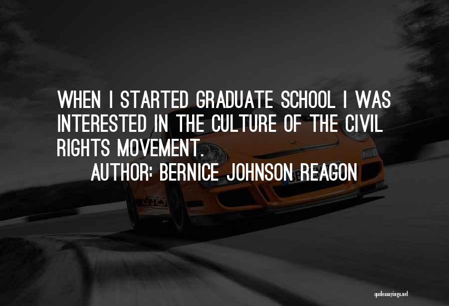 School Graduate Quotes By Bernice Johnson Reagon