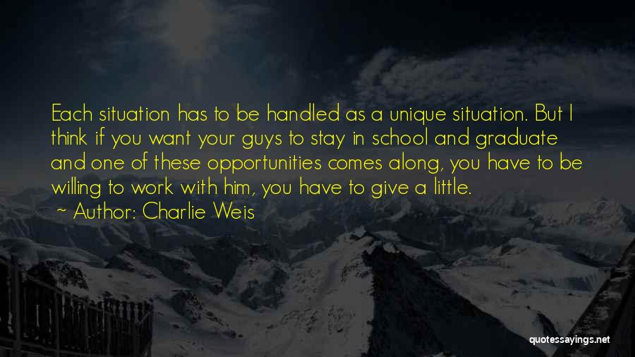 School Graduate Quotes By Charlie Weis