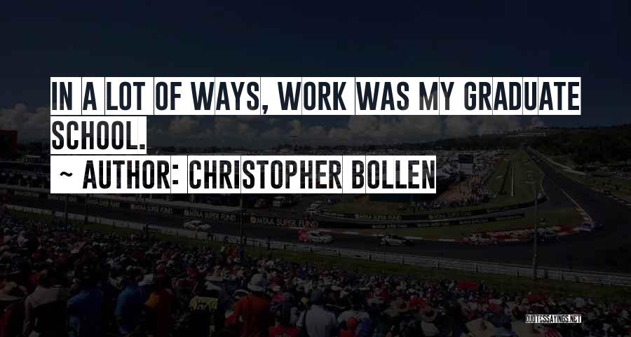 School Graduate Quotes By Christopher Bollen