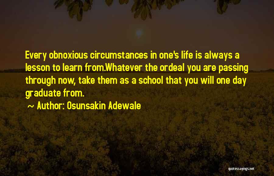 School Graduate Quotes By Osunsakin Adewale