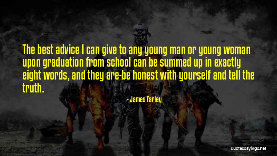 School Graduation Quotes By James Farley School Graduation Quotes By James Farley