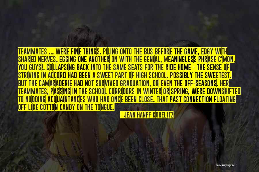 School Graduation Quotes By Jean Hanff Korelitz School Graduation Quotes By Jean Hanff Korelitz