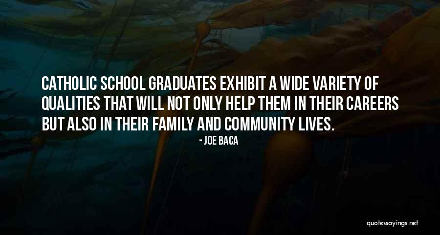 School Graduation Quotes By Joe Baca School Graduation Quotes By Joe Baca
