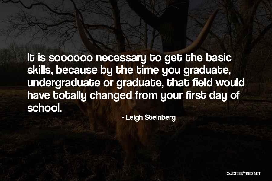 School Graduation Quotes By Leigh Steinberg School Graduation Quotes By Leigh Steinberg