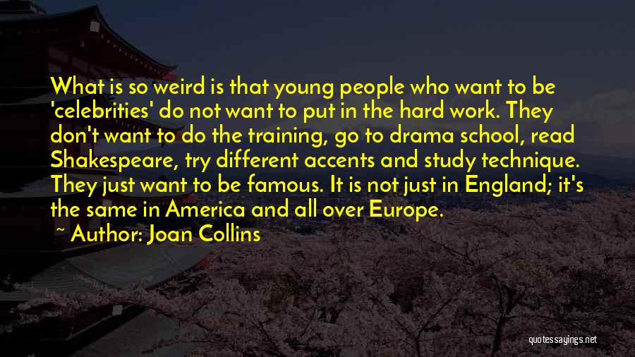 School Hard Work Quotes By Joan Collins