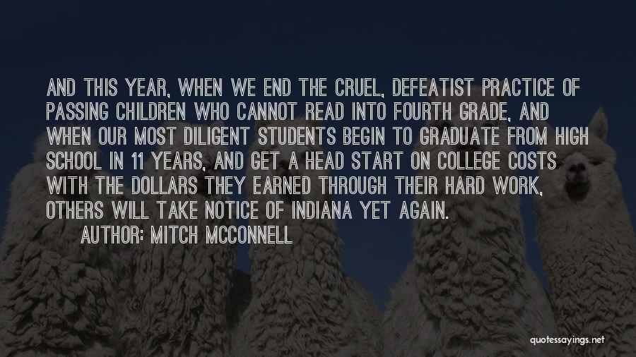 School Hard Work Quotes By Mitch McConnell