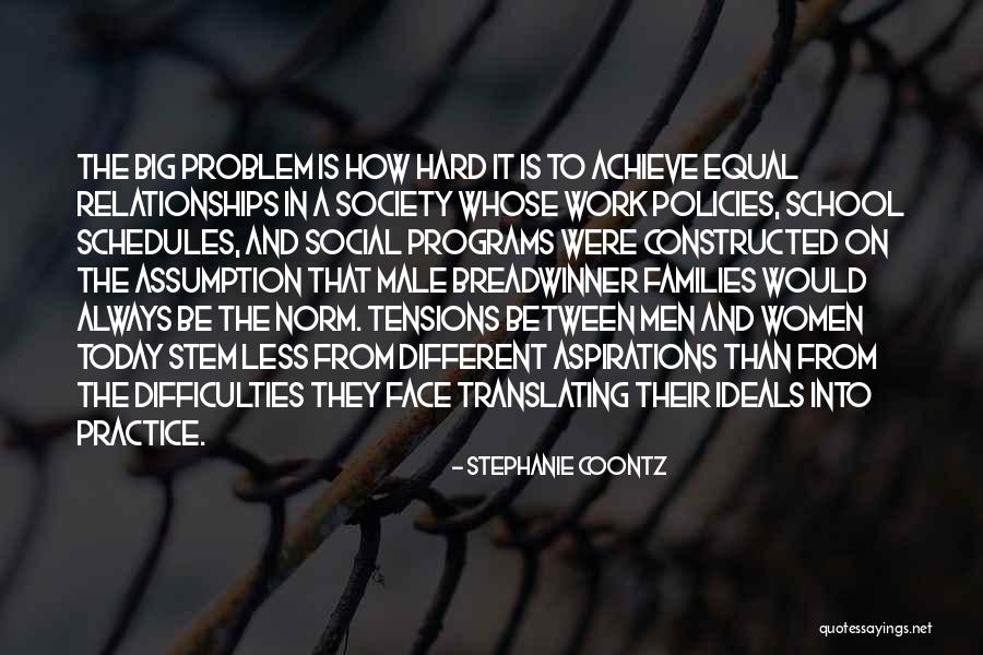School Hard Work Quotes By Stephanie Coontz School Hard Work Quotes By Stephanie Coontz