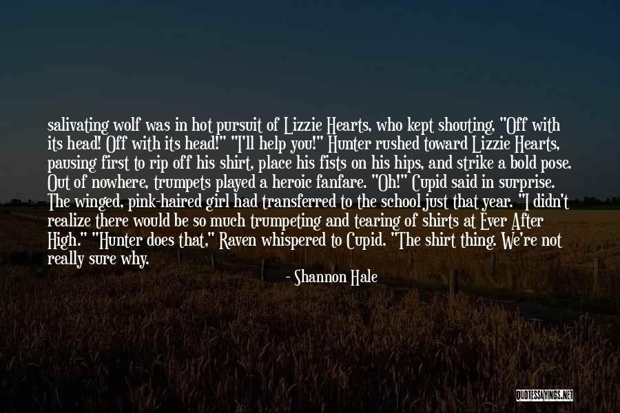 School Head Girl Quotes By Shannon Hale