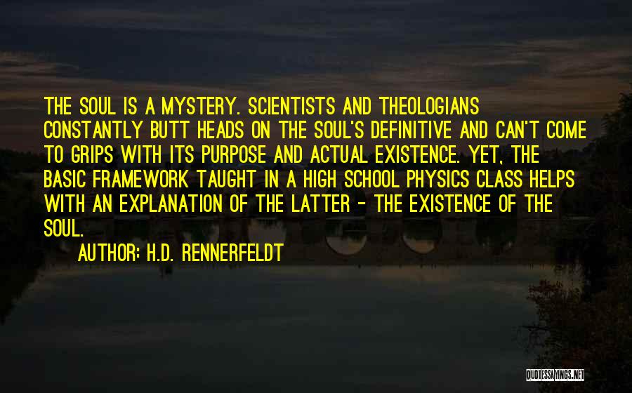 School Heads Quotes By H.D. Rennerfeldt