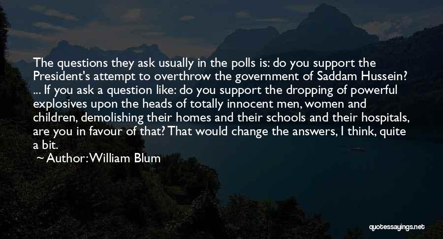 School Heads Quotes By William Blum