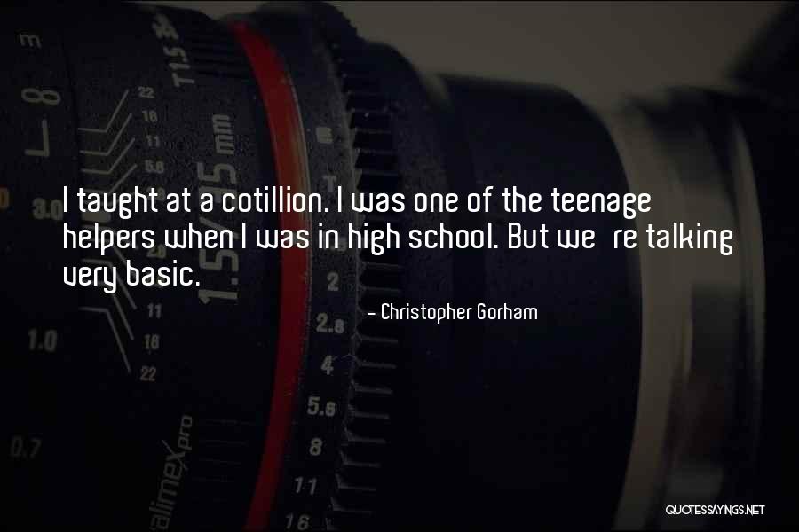 School Helpers Quotes By Christopher Gorham School Helpers Quotes By Christopher Gorham