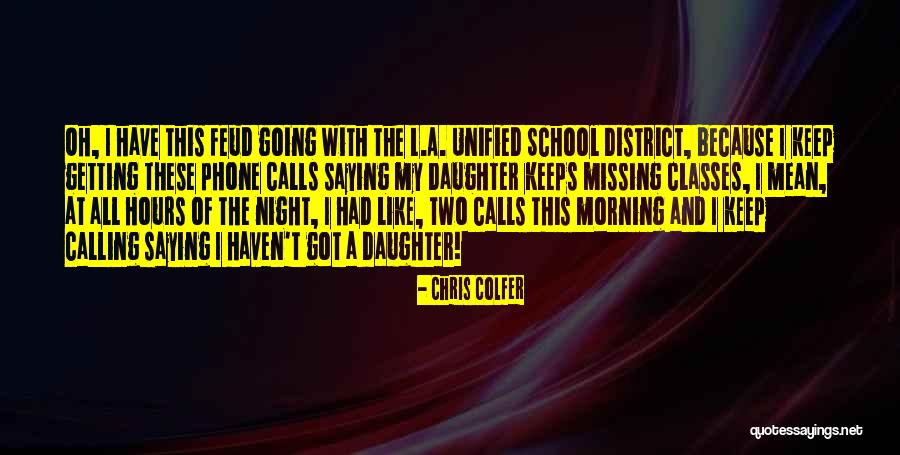 School Hours Quotes By Chris Colfer School Hours Quotes By Chris Colfer
