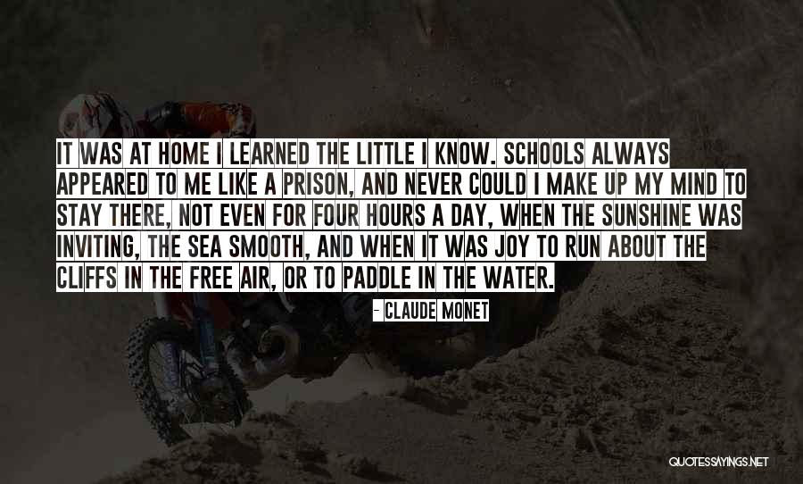 School Hours Quotes By Claude Monet School Hours Quotes By Claude Monet