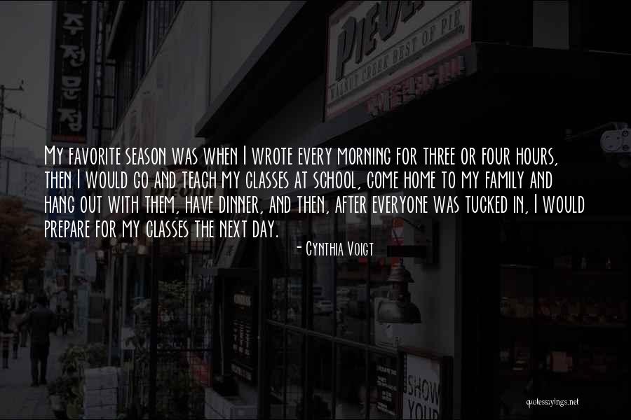 School Hours Quotes By Cynthia Voigt School Hours Quotes By Cynthia Voigt