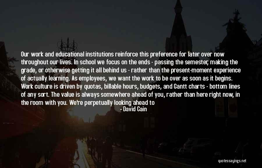School Hours Quotes By David Cain School Hours Quotes By David Cain