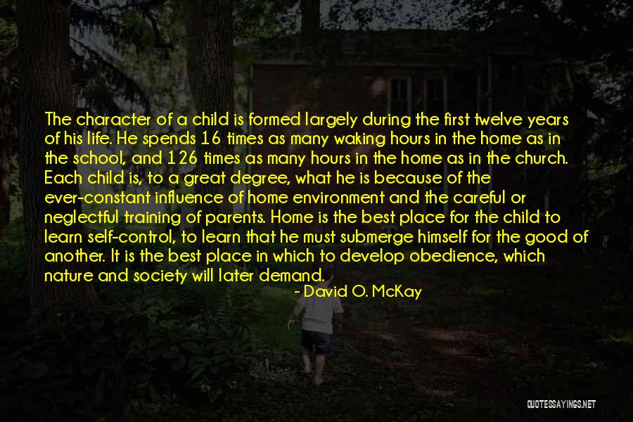 School Hours Quotes By David O. McKay School Hours Quotes By David O. McKay