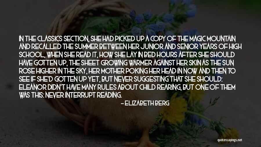 School Hours Quotes By Elizabeth Berg School Hours Quotes By Elizabeth Berg