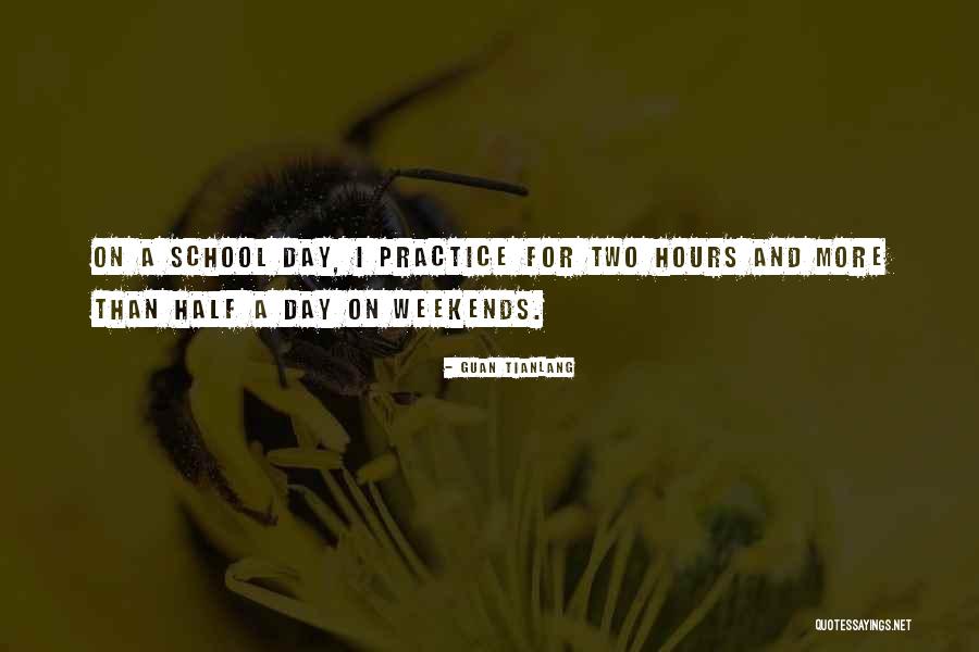 School Hours Quotes By Guan Tianlang School Hours Quotes By Guan Tianlang