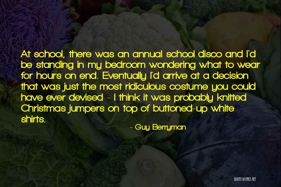 School Hours Quotes By Guy Berryman School Hours Quotes By Guy Berryman