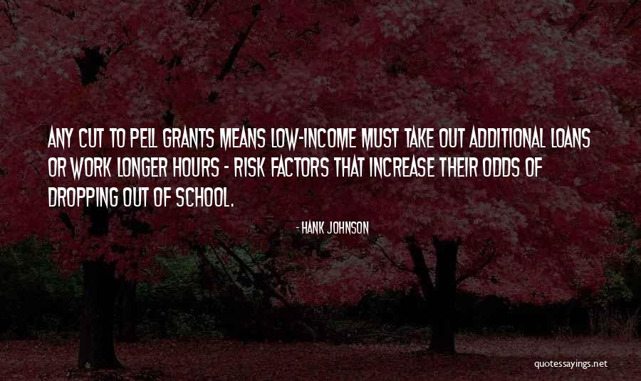School Hours Quotes By Hank Johnson School Hours Quotes By Hank Johnson