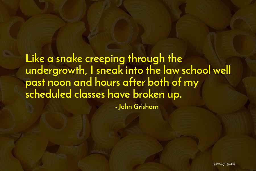 School Hours Quotes By John Grisham School Hours Quotes By John Grisham