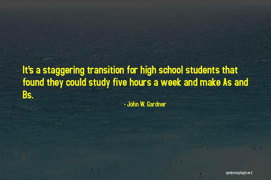 School Hours Quotes By John W. Gardner School Hours Quotes By John W. Gardner
