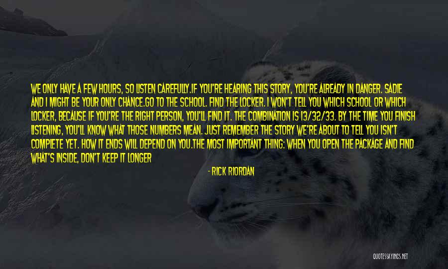 School Hours Quotes By Rick Riordan School Hours Quotes By Rick Riordan